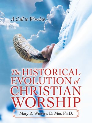cover image of The Historical Evolution of Christian Worship